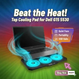 Best Cooling Pad for Dell G15 5530 Gaming Laptop