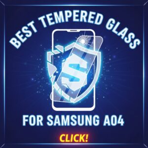 Best Tempered Glass for Samsung A04
